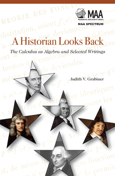 A Historian Looks Back by Judith V. Grabiner