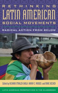 Rethinking Latin American Social Movements