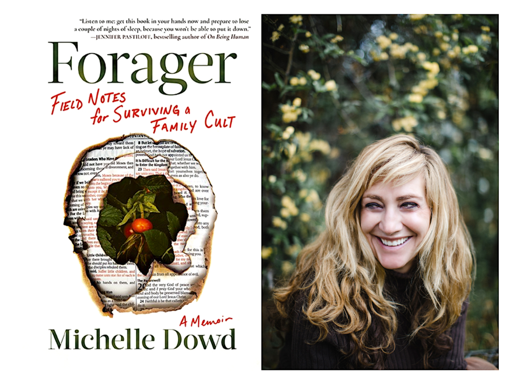Cover image of the book "Forager" and a picture of the author, Michelle Dowd.