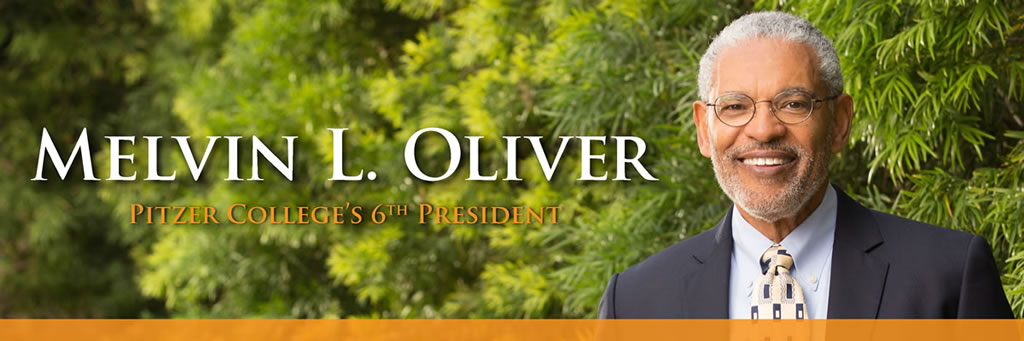 Melvin L. Oliver Pitzer College's Sixth President