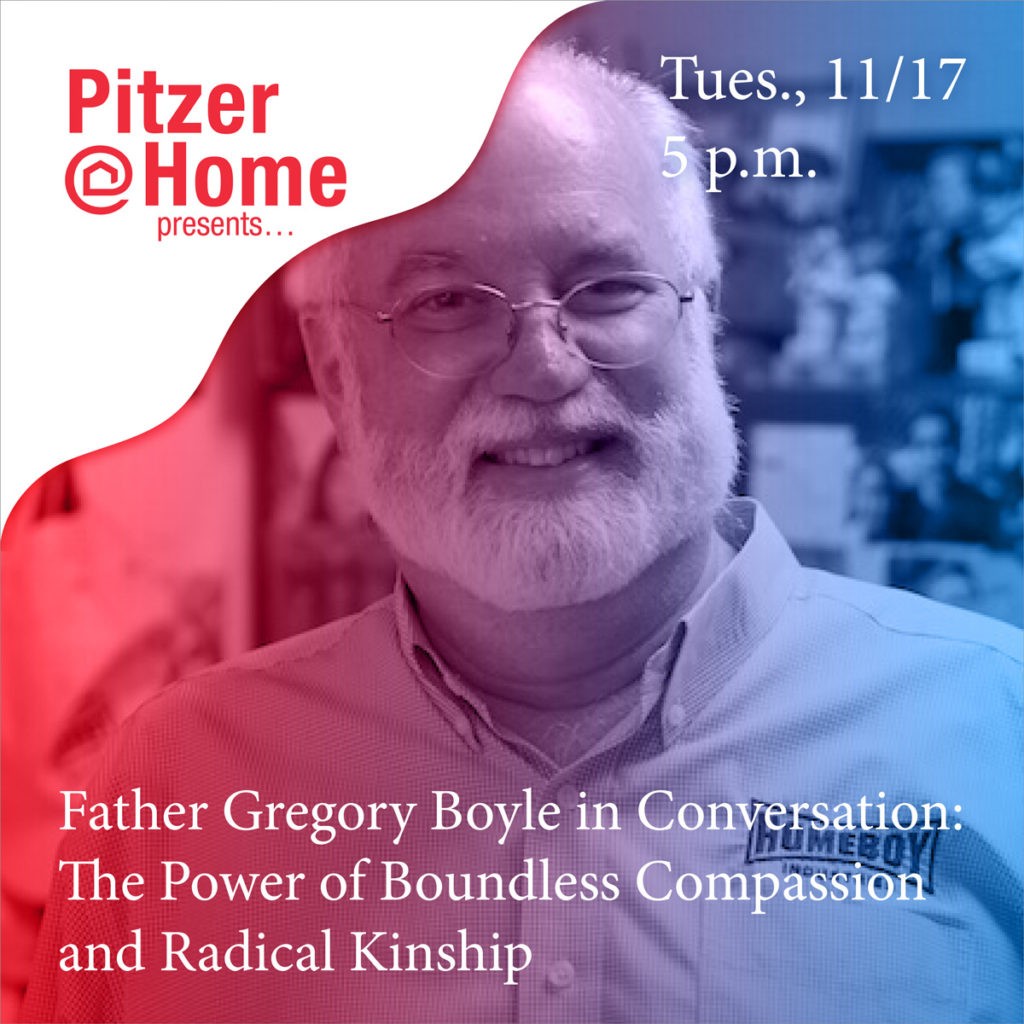 PItzer@Home with Father Gregory Boyle