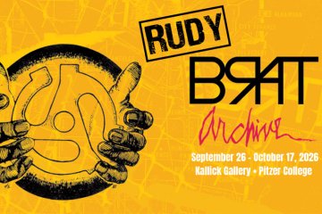 drawing of two hands holding a 45" record adaptor with the words Rudy Brat Archive Sept 26-Oct17, 2026, Kallick Gallery, Pitzer College