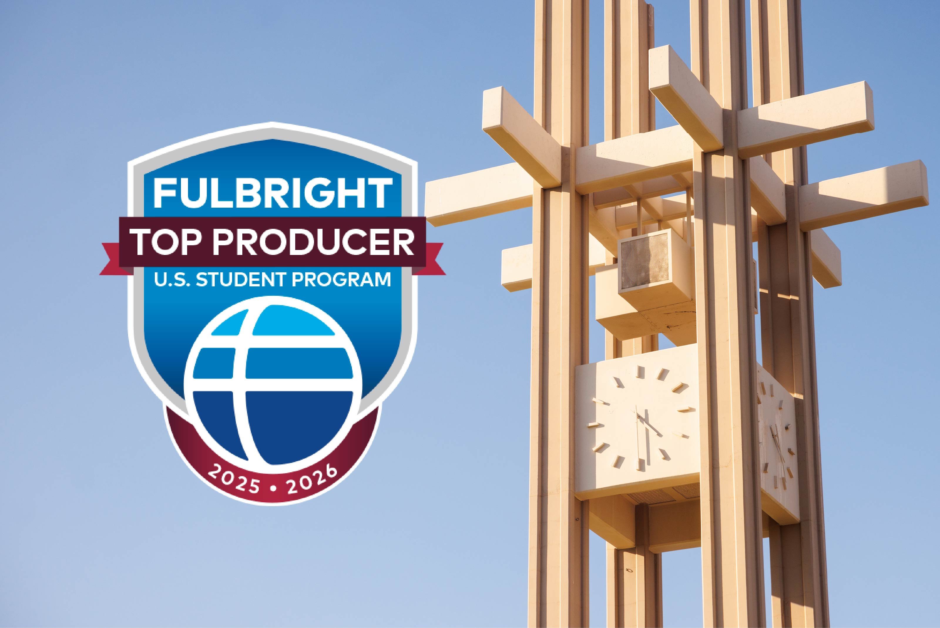 the clock tower with a badge superimposed that says "Fulbright Top Producer U.S. Student Program 2025-2026"