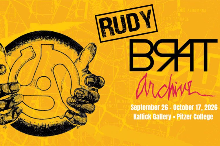 drawing of two hands holding a 45" record adaptor with the words Rudy Brat Archive Sept 26-Oct17, 2026, Kallick Gallery, Pitzer College