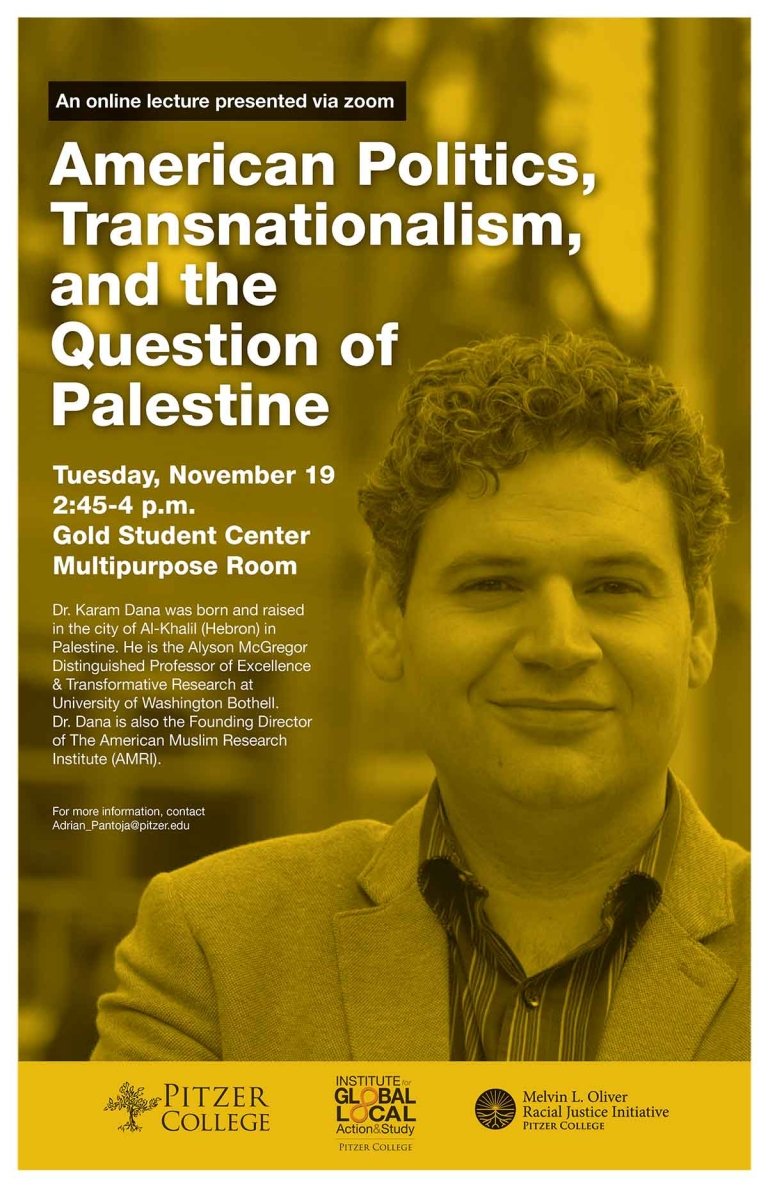poster for the lecture, "american politics, transnationalism, and the question of palestine" featuring a portrait of the lecturer. Text on poser is in the body of the web page
