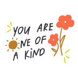 You're one of a kind graphic with flowers and a sun
